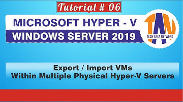 Exporting and Importing Hyper V Virtual Machines | Windows Server 2019 [HYPER V TUTORIAL 06]
