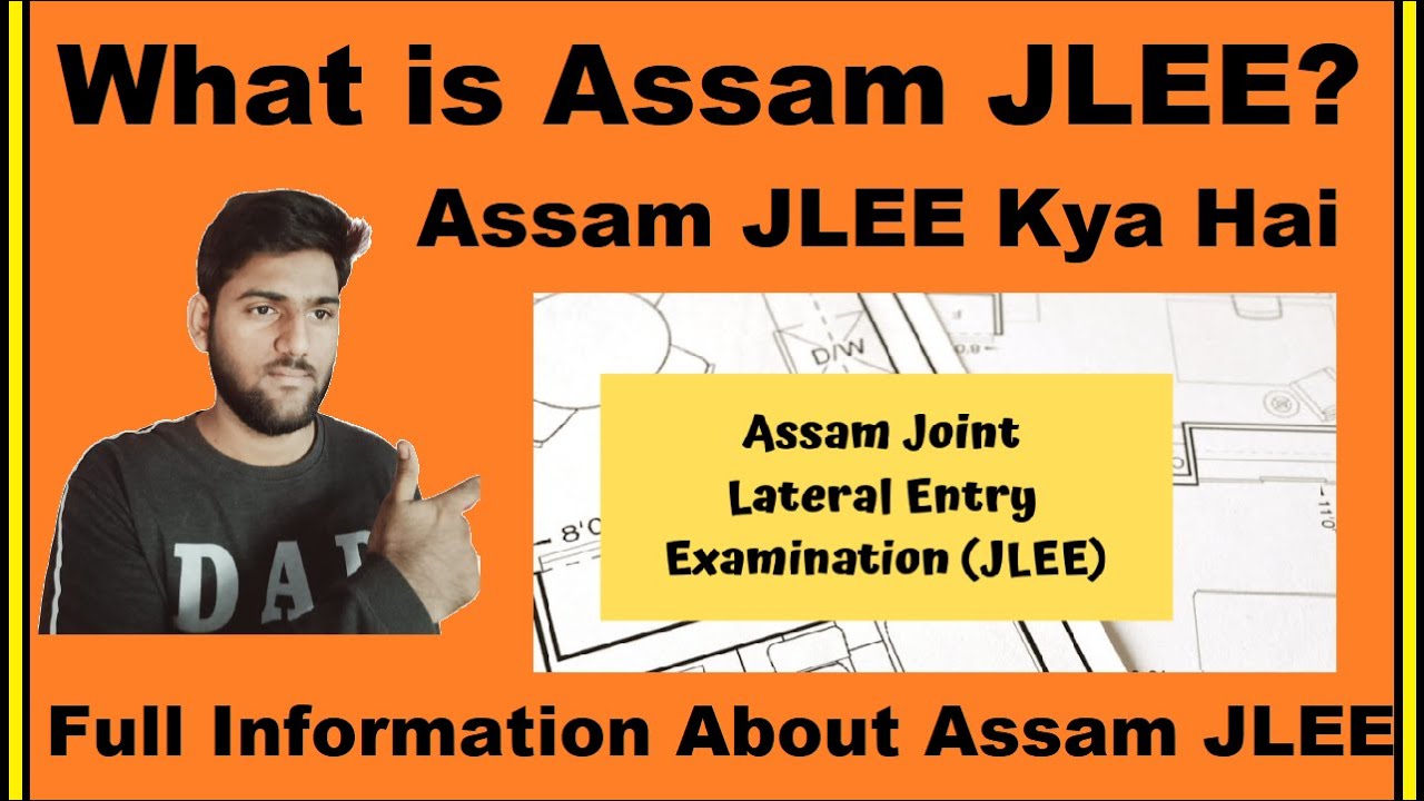 What is Assam JLEE? - Assam JLEE Full Form, Assam JLEE Kya Hai, Assam JLEE Explained in Hindi