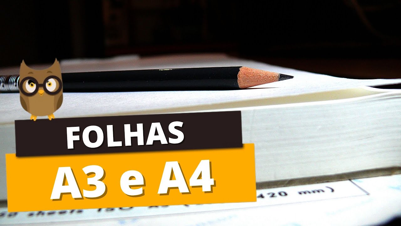 DIFERENÇA ENTRE AS FOLHAS A4 E A3 YouTube DIFERENÇA ENTRE AS FOLHAS A4 E A3 YouTube