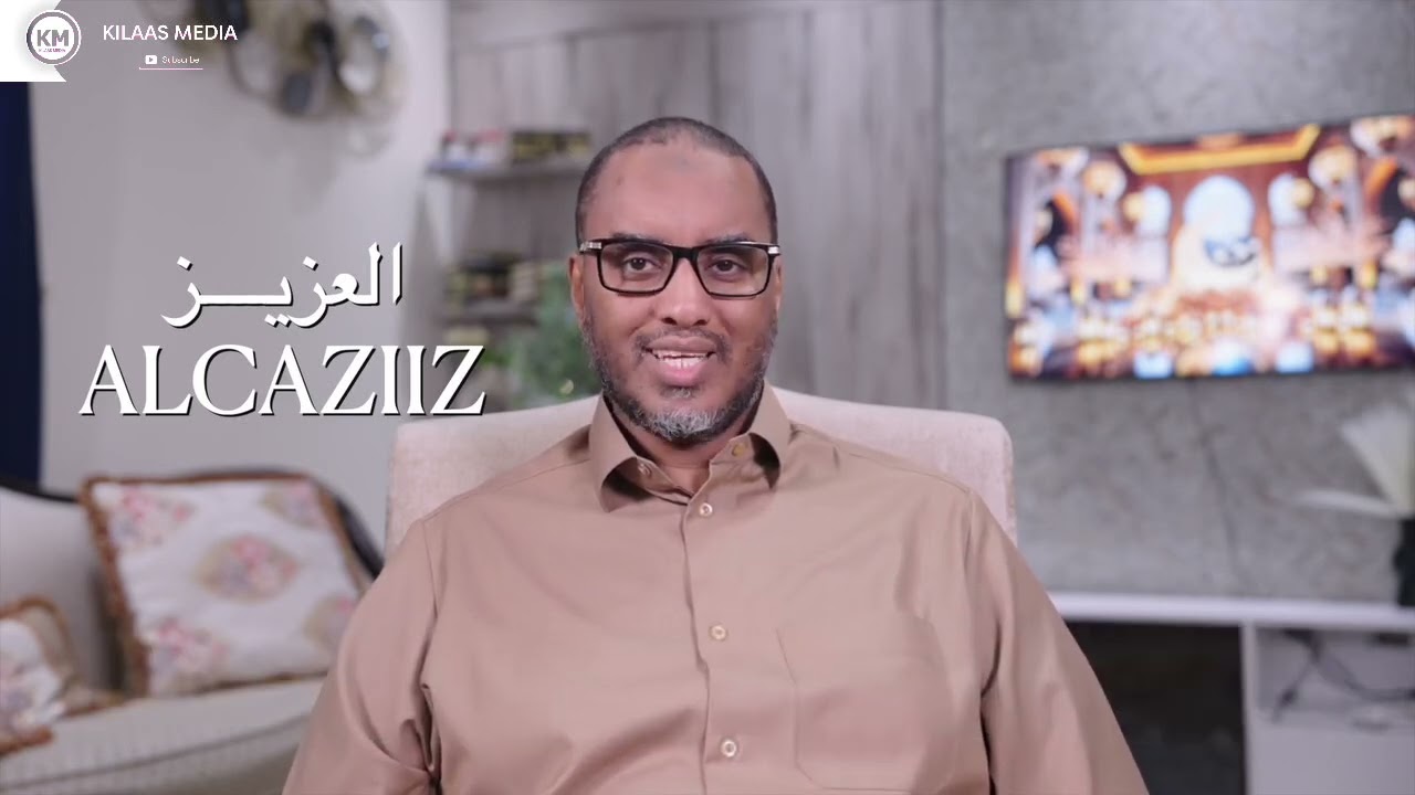 Darsiga 14aad Barashadda Magacyada Allaah (Magaca العزيز) Fahad Yaasiin Xaaji Daahir 