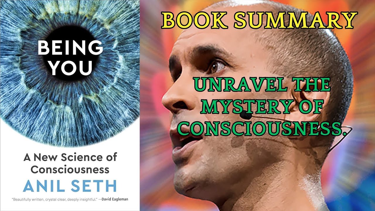 Being You: A New Science of Consciousness