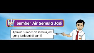 Sains tahun 2 Sumber air semulajadi