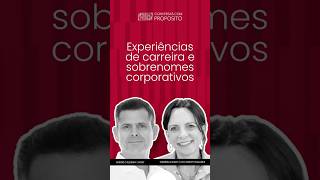 EXPERIÊNCIAS DE CARREIRA E SOBRENOMES CORPORATIVOSA