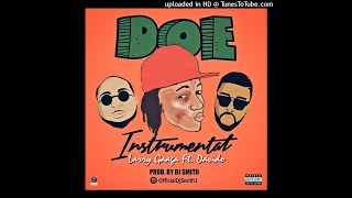 Larry Gaaga Ft. Davido - Doe (Instrumental) Prod. By DJ Smith