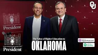 Conversations with the President: The Value of Higher Education to Oklahoma | University of Oklahoma