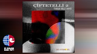 Çi̇ftetelli̇ 2 -Turkish Belly Dance - Roman Havasi