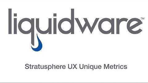 Stratusphere UX - Comprehensive Metrics