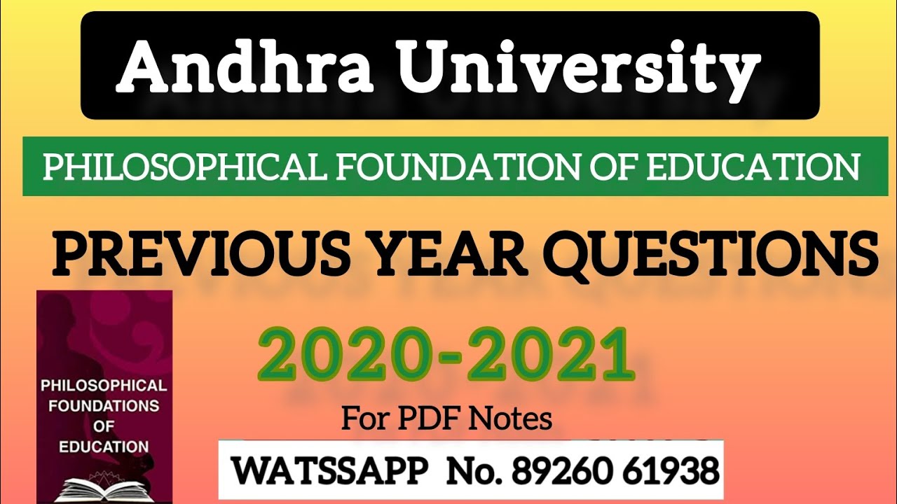 1st sem ll Andhra University B.Edl Philosophical Foundation Of Education ll previous yr Qn 2021 2020
