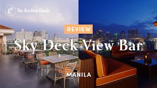 Sky Deck View Bar on Bayleaf Hotel - Review