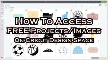 How To Access Free Projects And Images on Cricut Design Space