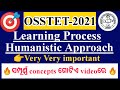 Learning process and Humanistic Approach||Osstet and contract teacher||osstet pedagogy class||