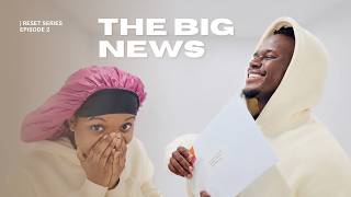 EP. 2 — THE BIG NEWS | We Were Resetting Our Lives… Then Everything Changed