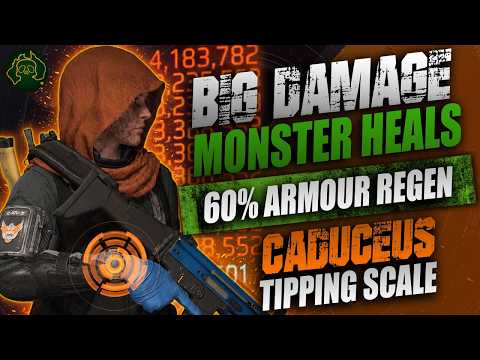 BIG DAMAGE & MONSTER HEALS?!😮60% REGEN! CADUCEUS TIPPING SCALE for HIGH TIER ESCALATION! Division 2
