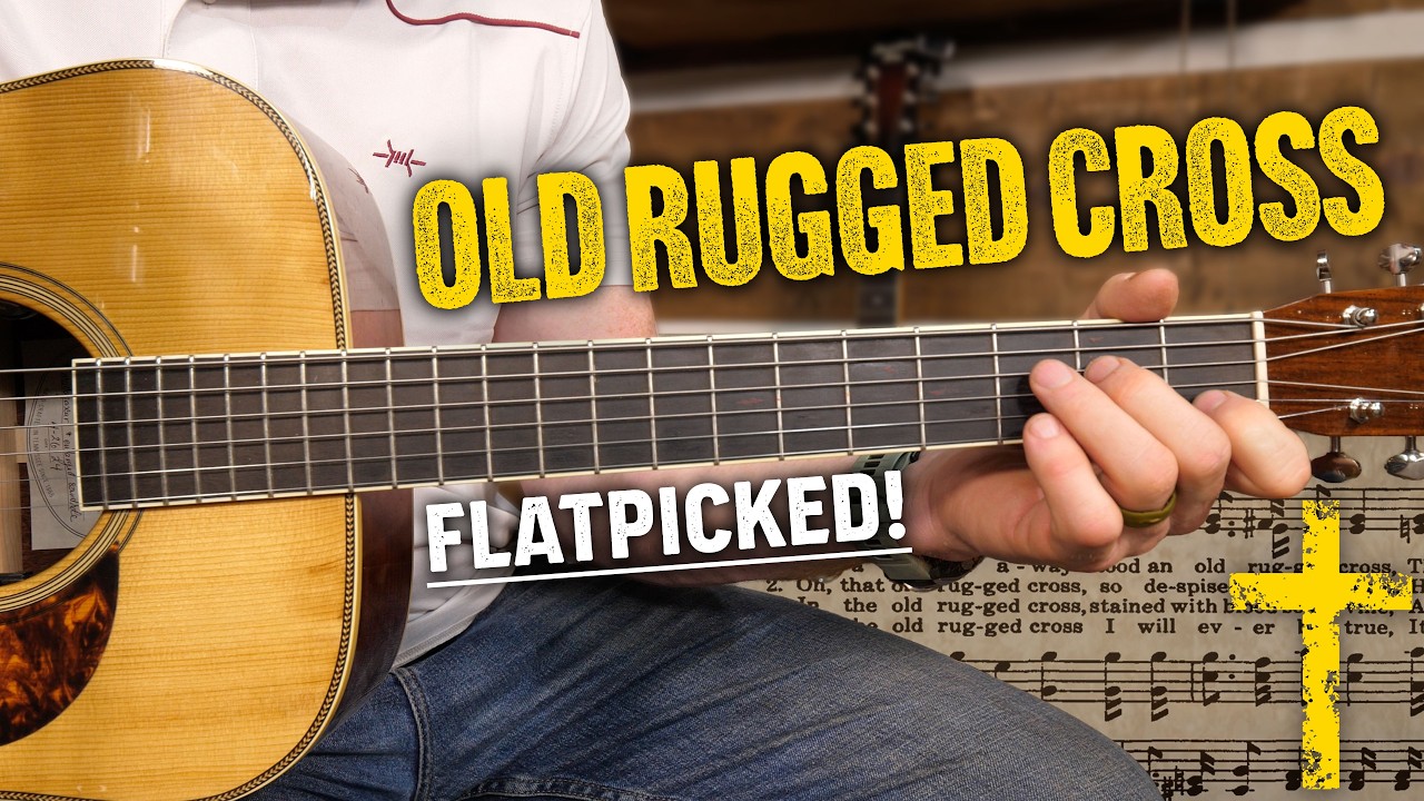 The Old Rugged Cross | Flatpick Guitar Lesson