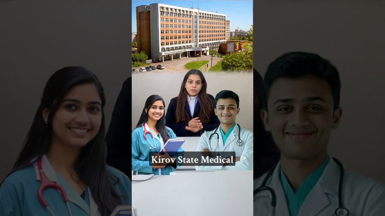 Kirov State Medical University Admission 2026 🇷🇺 | MBBS in Russia | Explore My University