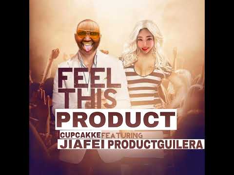 Cupcakke - Feel This Product ft Jiafei Cupcakke - Feel This Product ft Jiafei