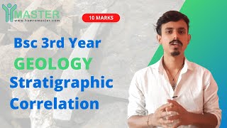 Stratigraphic Correlation  Complete in One Video || BSc 3rd Year Geology || 25 Marks 🔥