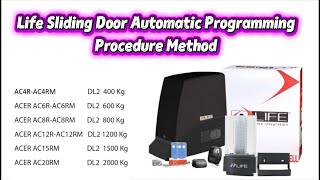 LIFE ACER Sliding Gate Opener Initial Automatic Programming | Complete Auto Learning Setup Guide