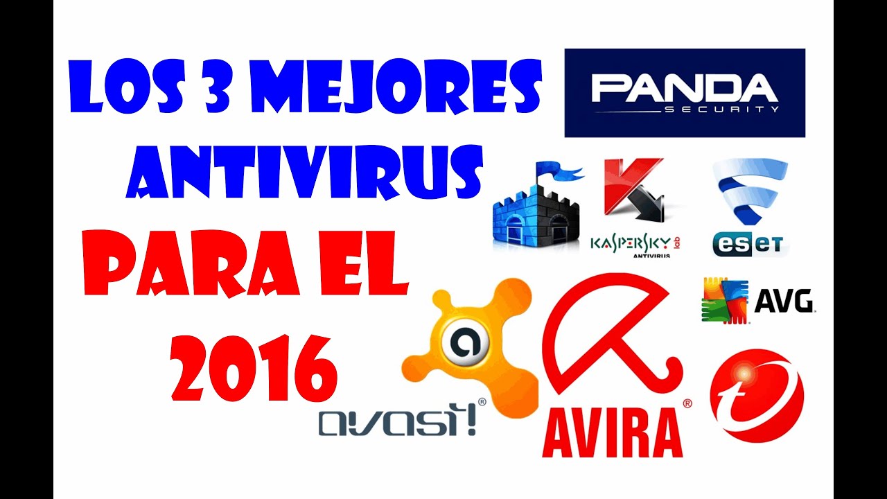 ANTIVIRUS - LOS 3 MEJORES PARA EL 2017