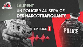 Sur un fil : un policier raconte sa corruption par des narcotrafiquants (1/2)