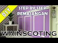 DIY Pemasangan Wainscoting dengan modal RM80