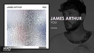 James Arthur - Maybe
