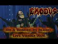 Exodus -  3111 &amp; Bonded By Blood  - Live Gasometer Wien - 09.04.2026 - Vienna - Austria 4K