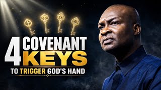 The 4 Covenant Keys to Trigger the Hand of God | Apostle Joshua Selman