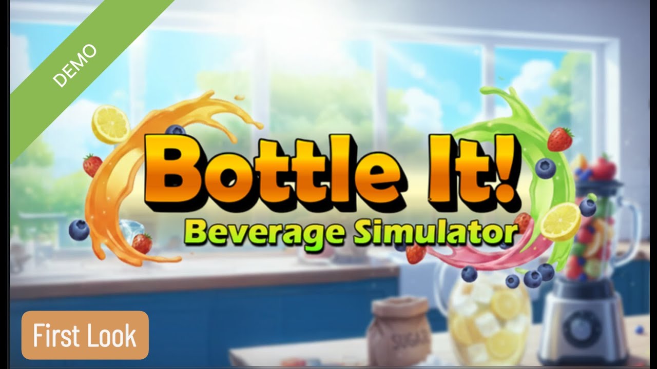 First Look - Bottle It Beverage Simulator Demo