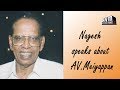 Nagesh speak about avmeiyappan      