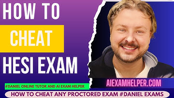 How to cheat HESI  Pro tips for cheating HESI exam in 2024