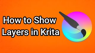 How to Show Layers in Krita