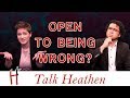 Are you open to being wrong? | Jonathan-Arizona | Talk Heathen 03.40