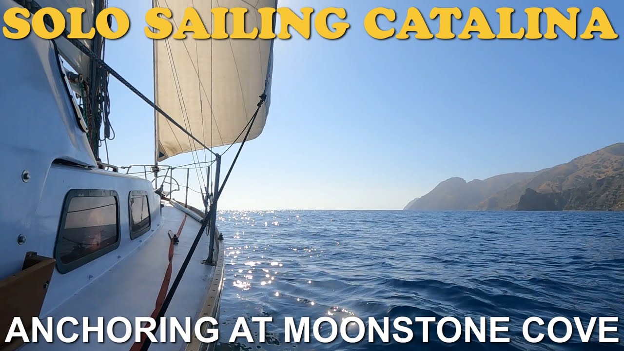 Anchoring at the Magical Moonstone Cove on Catalina Island