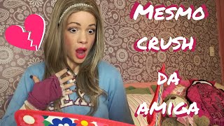 Mesmo Crush Da Amiga By Ashley