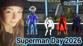DCUO: Superman Day Event 2026 - Part Three