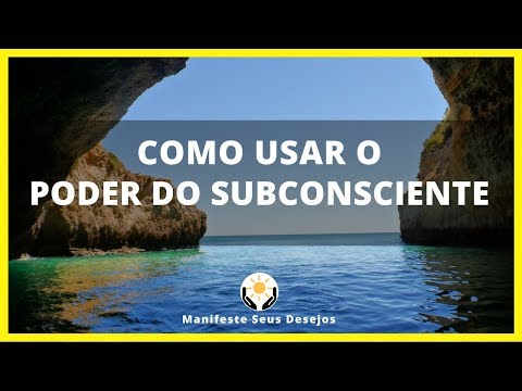 COMO USAR O PODER DO SUBCONSCIENTE