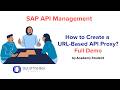 How to Create a URL Based API Proxy in SAP CPI | Full Demo