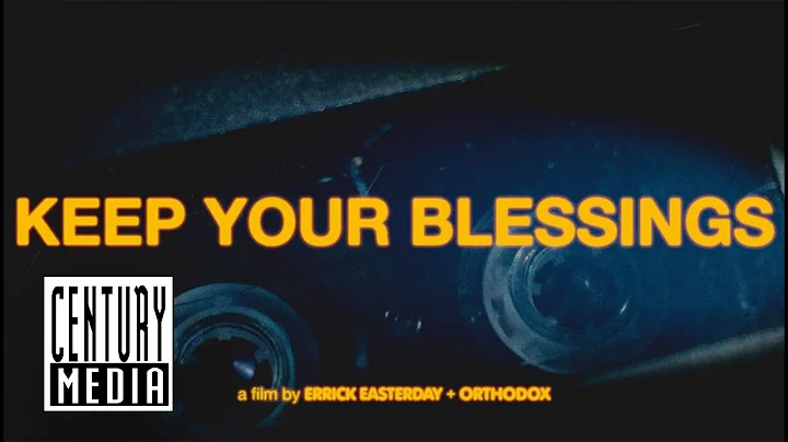 ORTHODOX - Keep Your Blessings (OFFICIAL VIDEO)
