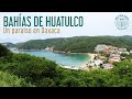 Bahías de Huatulco un paraíso en Oaxaca