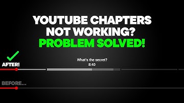YouTube Chapters Not Working? Problem solved!