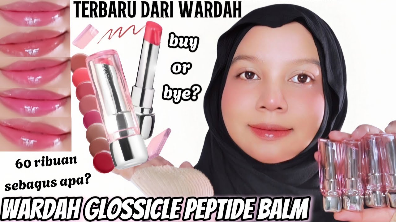 TERBARU WARDAH GLOSSICLE PEPTIDE BALM