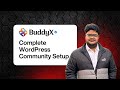 BuddyX Pro Theme Installation Guide | Complete WordPress Community Setup