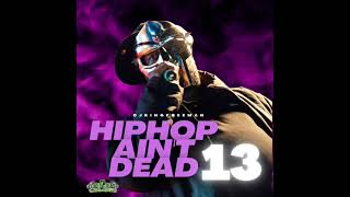 HipHop Ain't Dead 13 - MF DOOM Conway the Machine Westside Gunn Pharcyde Daniel Son Kool G Rap