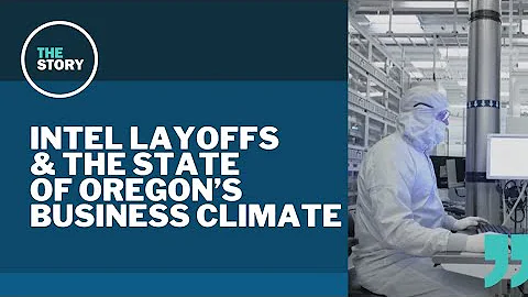 Layoffs at Intel in Oregon spark concerns of wider economic turmoil