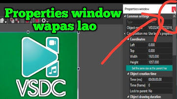 How to bring back properties window in VSDC | VSDC video editor | #Manojdey