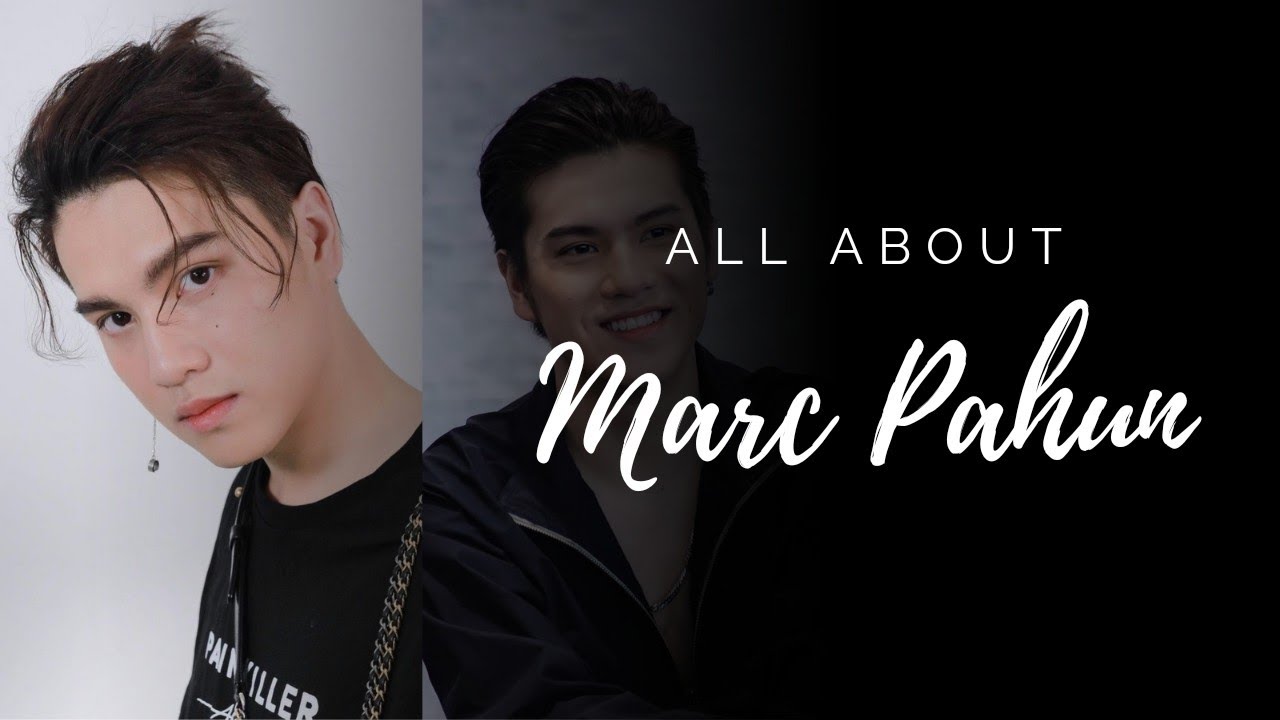 MARC PAHUN | All the Things You Should Know!
