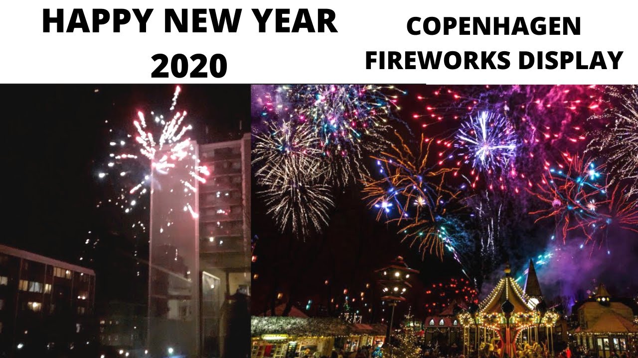 COPENHAGEN DENMARK FIREWORKS DISPLAY 2020 HAPPY NEW YEAR