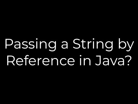 Java :Passing a String by Reference in Java?(5solution)