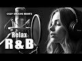 [R&amp;B Relax 56] Cozy music / Chill / For work / Ballad / Relaxation / Study